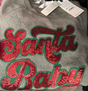 Santa Baby  lnside out Green Crew Sweater