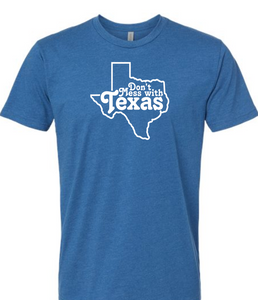 Don't Mess With Texas T-Shirt