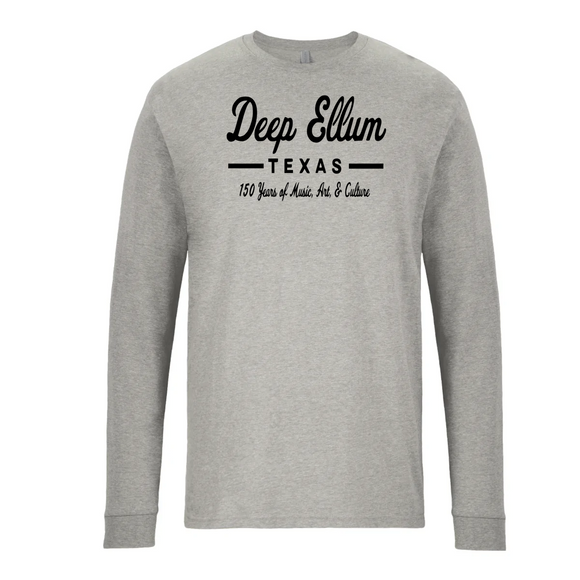 Deep Ellum 150 Years of Music, & Art Long Sleeve T-shirt