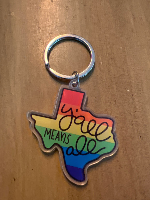 Y’all Means All - PVC/Rubber Keychain